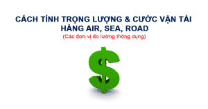 Cách tính cước vận chuyển chuẩn nhất hiện nay